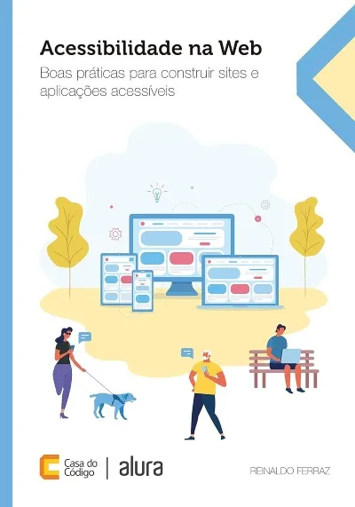 Capa de Acessibilidade na Web: Boas práticas para construir sites e aplicações acessíveis
